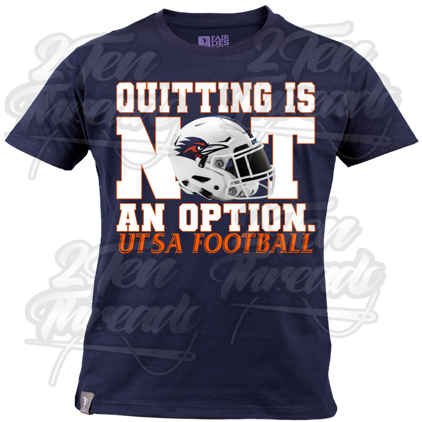 Not an Option UTSA Shirt