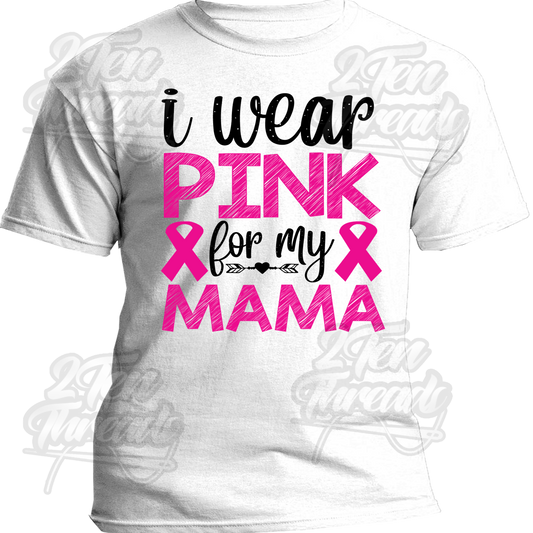 Pink for Mama Shirt