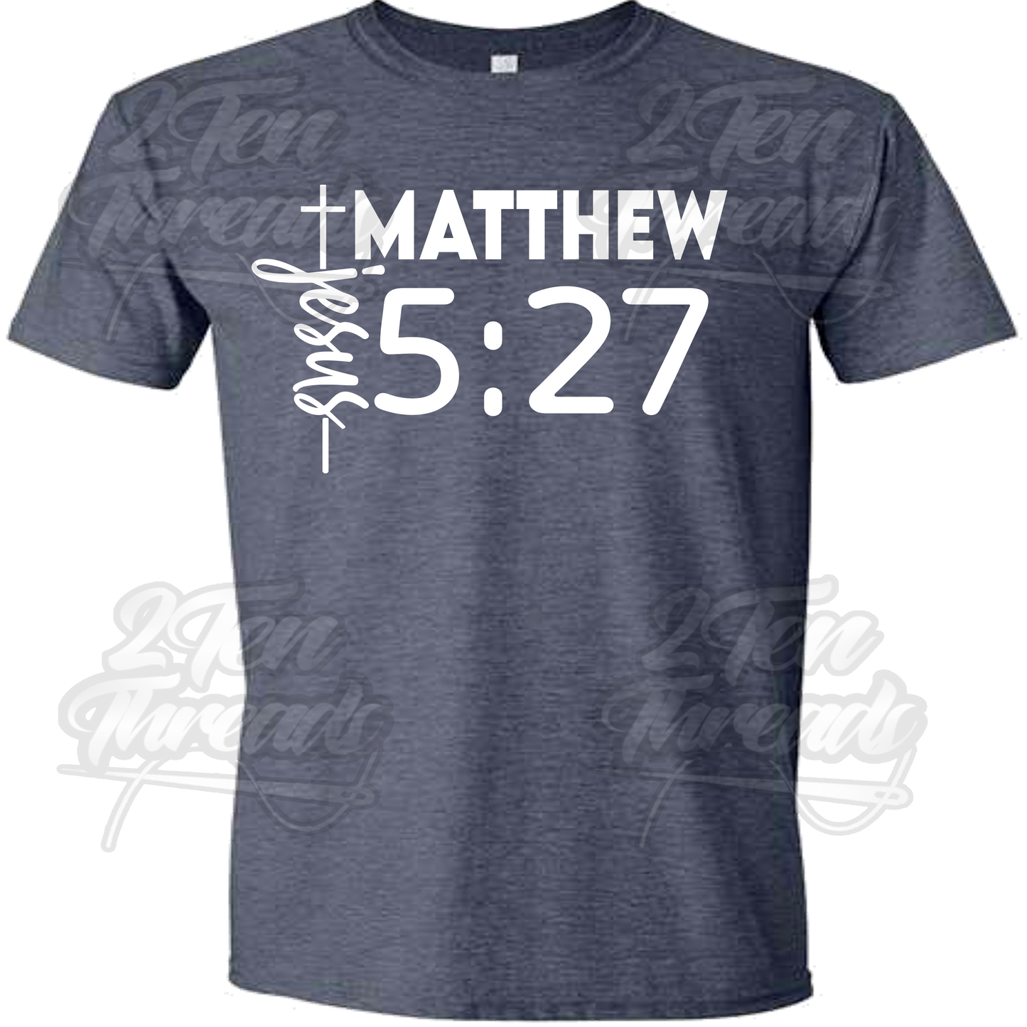 Matthew 5:27 Shirt