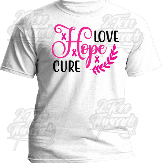 Hope Love Cure Shirt