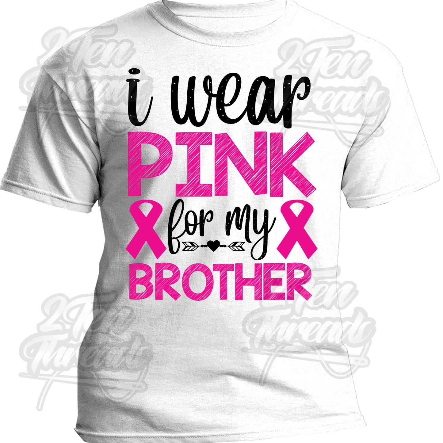 Pink for my Brother shirt
