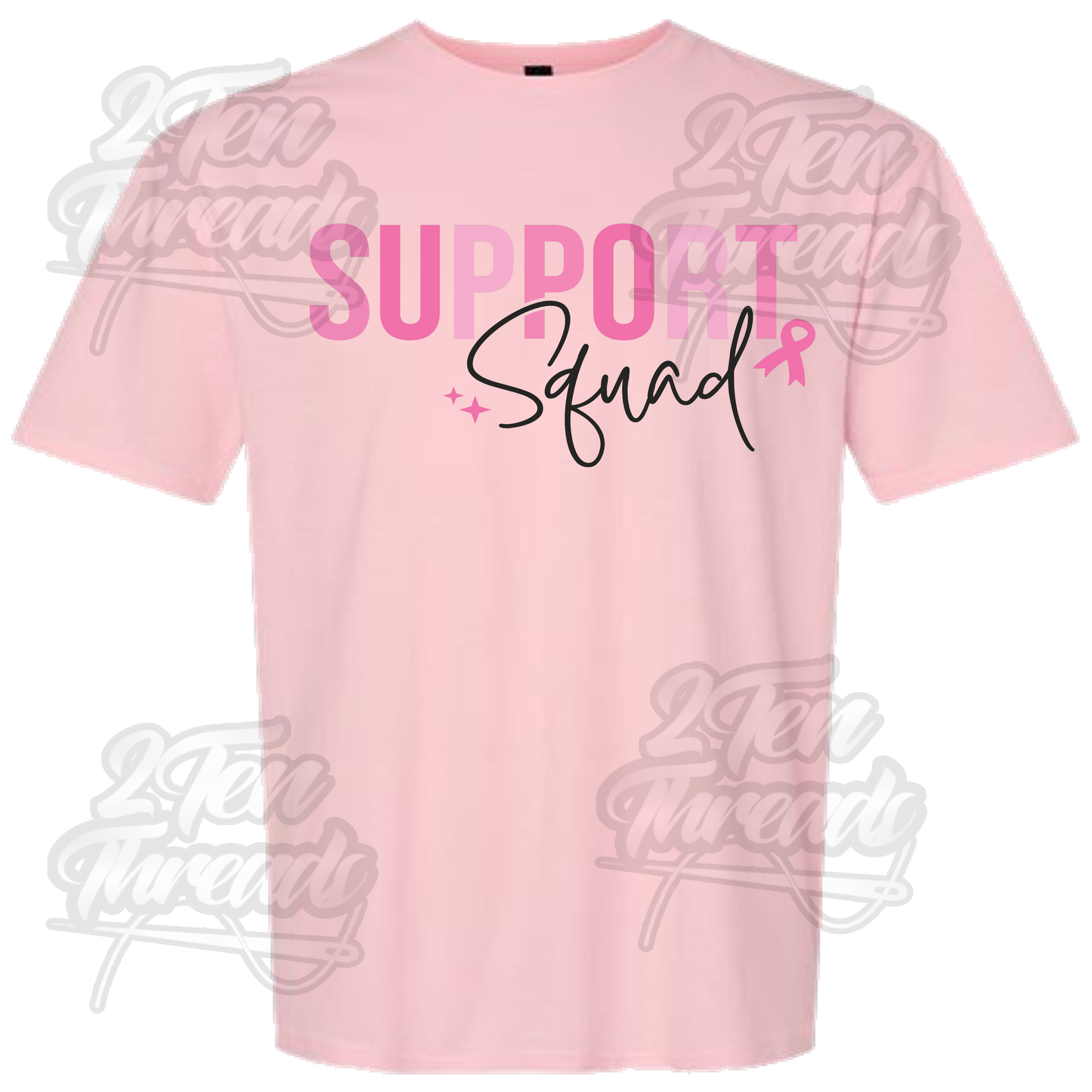 Support Squad Shirt