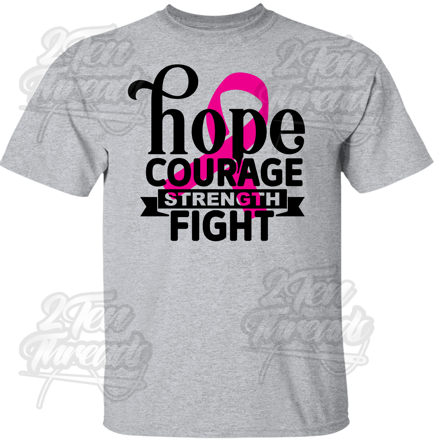 Hope Courage Strenght Fight Shirt