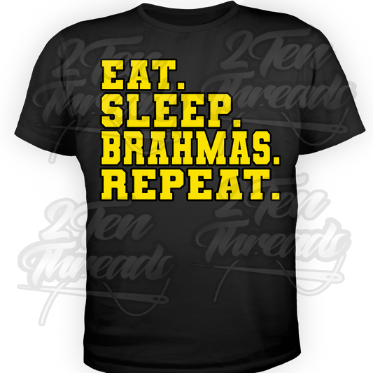 Eat Sleep Brahmas Shirt