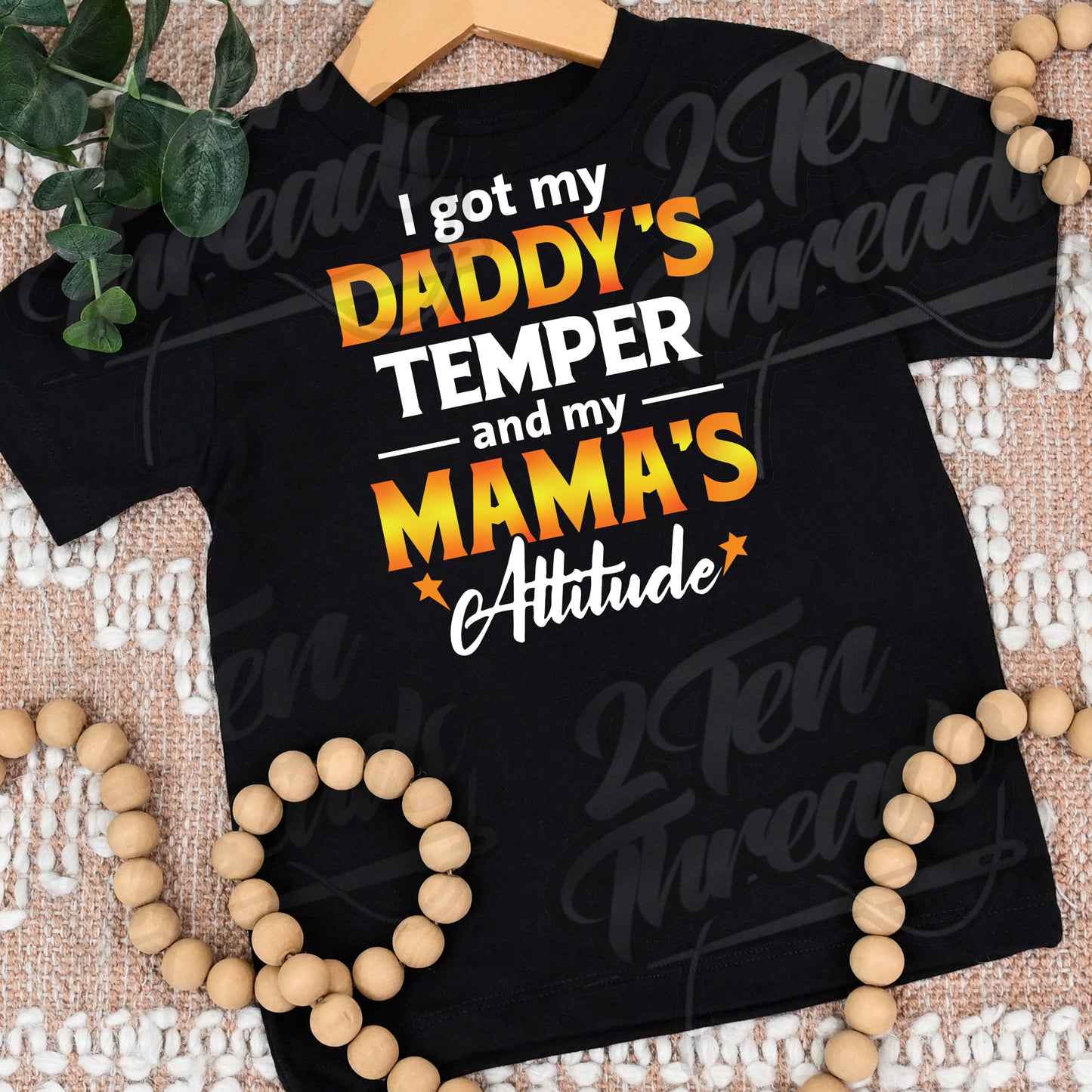 Dads Temper Shirt!