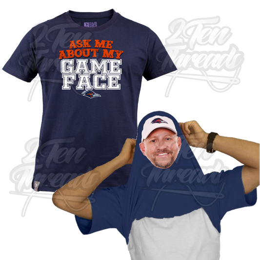 Game Face Traylor UTSA Shirt!