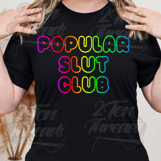 Popular Slut club Shirt
