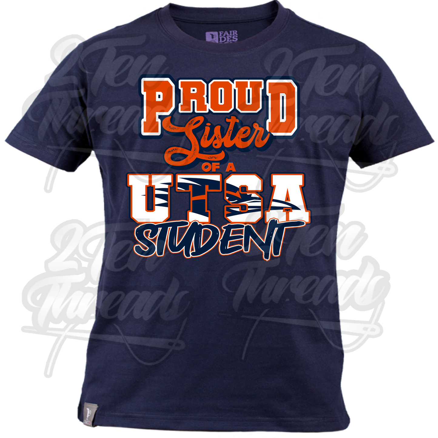 Proud Sister UTSA Shirt