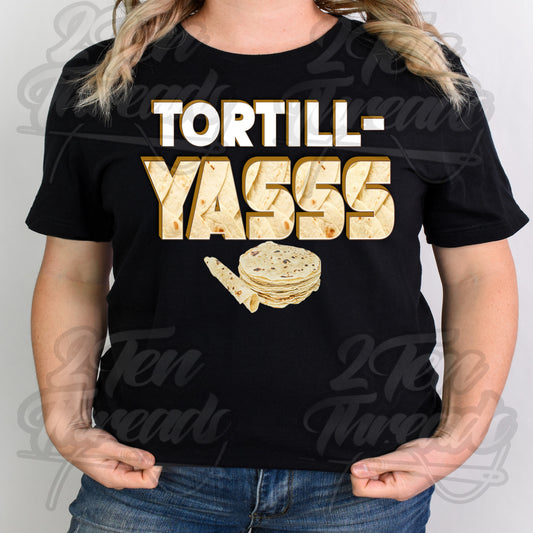 Tortill-Yas!